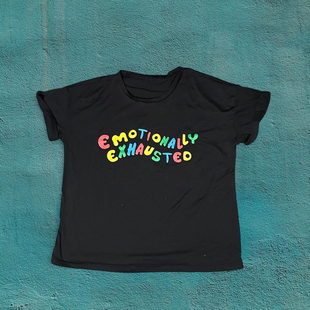 "Emotionally Exhausted" T-Shirt with Rolled Sleeves